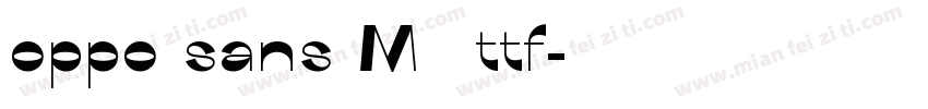oppo sans M 字体ttf字体转换